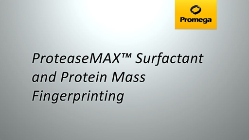 ProteaseMAX Surfactant and Protein Mass Fingerprinting