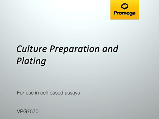 Culture Preparation and Plating